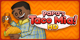 Papa's Taco Mia HD on the App Store