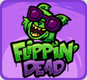 Flippin' Dead