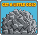 Get a Little Gold