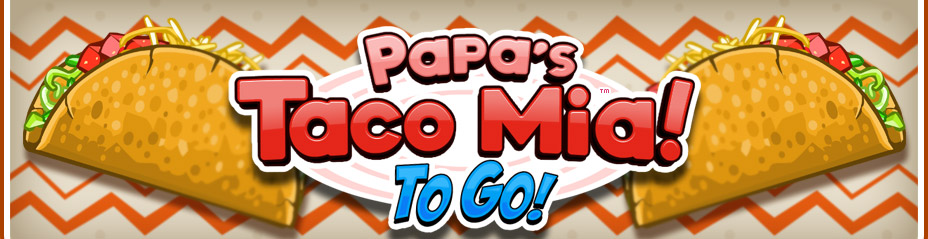 Papa's Taco Mia To Go! on the App Store