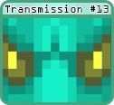 Expedition Munchmore II: Transmission 13