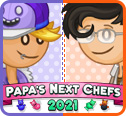 Papa’s Next Chefs 2021: FINALS!!!