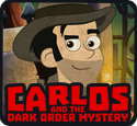 Carlos and the Dark Order Mystery