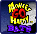 Monkey Go Happy: Bats